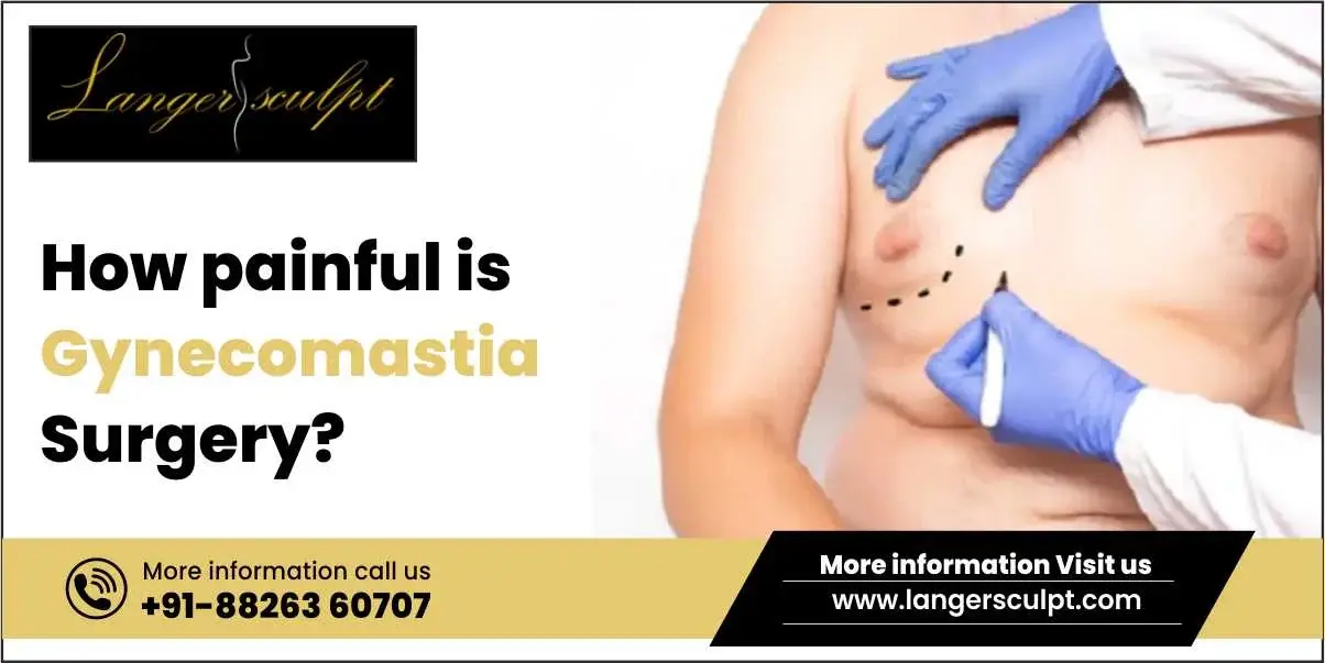 How Painful Is Gynecomastia Surgery?